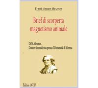 Brief di scorperta magnetismo animale
