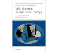 Brief Dynamic Interpersonal Therapy: A Clinician's Guide