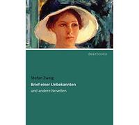 Brief einer Unbekannten: und andere Novellen