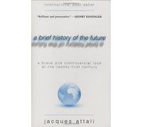 Brief History of the Future, A by Jacques Attali (2009-02-02)