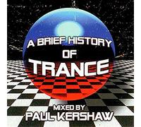 Kershaw, Paul - Brief History of Trance