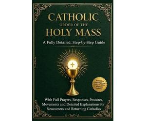 Brief Pages Publishers Catholic Order of the Holy Mass (Tascabile)