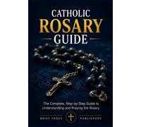 Brief Pages Publishers Catholic Rosary Guide (Tascabile) Catholic Living Guides
