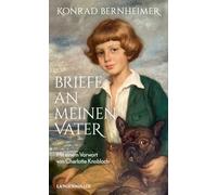 Briefe an meinen Vater: Mit einem Vorwort von Charlotte Knobloch