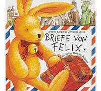 Briefe von Felix. Ein kleiner Hase auf Weltreise