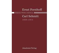 Briefwechsel Ernst Forsthoff - Carl Schmitt 1926-1974 (Copertina rigida)