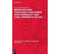 Briefwechsel Zwischen Alexander Von Humboldt Und Carl Friedri (Copertina rigida)