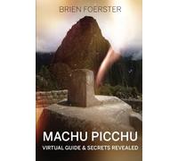 Brien Foerster Machu Picchu (Tascabile)