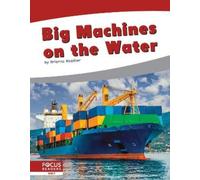 Brienna Rossiter Big Machines on the Water (Copertina rigida) Big Machines