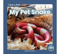 Brienna Rossiter My Pet Snake (Copertina rigida) I Got a Pet