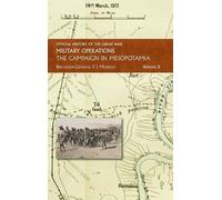 Brig -Gen F J Moberley The Campaign in Mesopotamia (Copertina rigida)