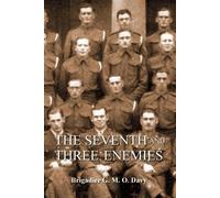 Brig Gmo Davy Seventh and Three Enemiesthe Story of Ww2 and the 7th (Tascabile)