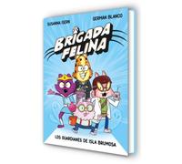 Brigada Felina 1 - Los guardianes de isla Brumosa