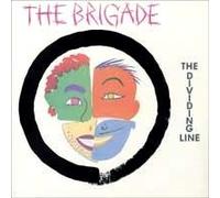 BRIGADE - the dividing line LP
