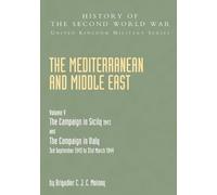 Brigadier C J C Molony Mediterranean and Middle East Volume V (Tascabile)