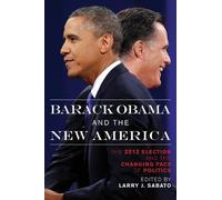 Larry J. Sabato Barack Obama and the New America (Tascabile)