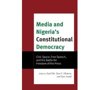Brigadier General Sani Media and Nigeria's Constitutional D (Copertina rigida)