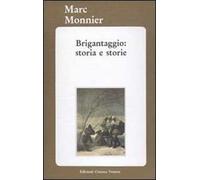 Brigantaggio: storia e storie