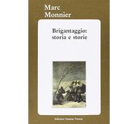 Brigantaggio: storia e storie