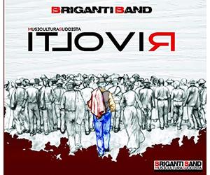 BRIGANTI BAND - RIVOLTI