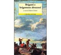 Briganti e brigantesse abruzzesi. Due opere teatrali inglesi di metà Ottocento