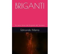 BRIGANTI: la vera storia dei briganti del Terminio