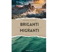 Briganti & Migranti