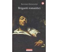 Briganti romantici