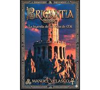 Brigantia: La leyenda de los Hijos de Mil