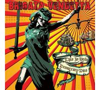 BRIGATA VENDETTA - THIS IS HOW DEMOCRACY DIES - Vinyl Record - K72z