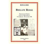 Brigate rosse. Cronaca quotidiana del processo di Torino 1978