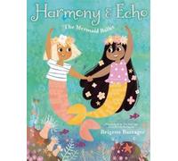 Brigette Barrager Harmony & Echo (Copertina rigida)
