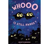 Brigette Barrager Whooo Is Still Awake? (Copertina rigida)