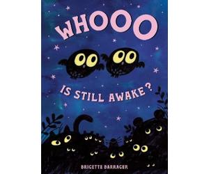 Brigette Barrager Whooo Is Still Awake? (Copertina rigida)