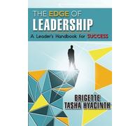 Brigette Tasha Hyacinth The Edge of Leadership (Tascabile)