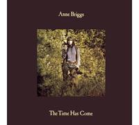 Anne Briggs The Time Has Come (Vinyl LP) 12" Album