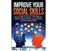 Briggs B Artpre Improve Your Social Skills - Become A Master Of Comm (Tascabile)