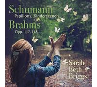Robert Schumann Schumann: Papillons/Kinderszenen/Brahms: Opp. 117, 118 (CD)