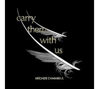Brighde Chaimbeul - Carry Them With Us