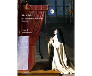 Brighetti,S. - Vita artistica nel monastero femminile. Exempla.