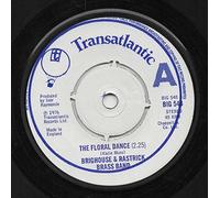 BRIGHOUSE AND RASTRICK BAND - FLORAL DANCE 7 INCH (7" VINYL 45) GERMAN TRANSATLANTIC 1976