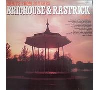 BRIGHOUSE & RASTRICK - 20 hits from 20 years