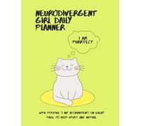 Bright Brain: I Am Journal and Planner for Teen Girls: Supportive 8.5 x 11 Organizer for Neurodivergent Girls with ADHD, Autism, or Sensory Needs - ... Am” Prompts for Focus, Calm, and Confidence