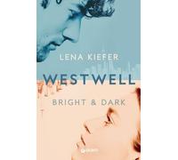 Bright & dark. Westwell. Ediz. italiana (Vol. 2)