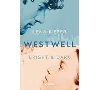 Bright & dark. Westwell. Ediz. italiana. Vol. 2 - 2023 - Giunti E