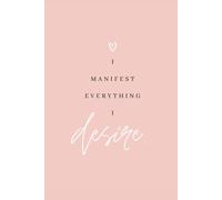 Bright Dots - I manifest everything I desire: Manifesting journal | notebook |100 pages Lined Notebook | aesthetic print | journal | manifestations.