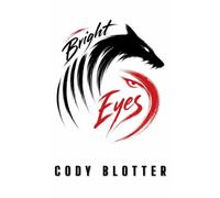 Bright Eyes: A 21st Century Eco-Thriller