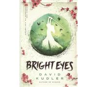 Bright Eyes: A Kunoichi Tale: 2