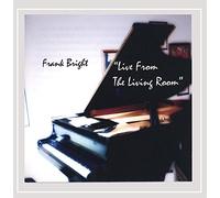 Bright, Frank - Live From The Living Room