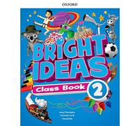 Bright ideas. Course book. Per la Scuola elementare. Con App. Con espansione online (Vol. 2)
